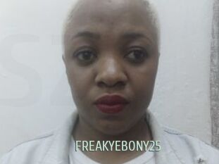 FREAKYEBONY25