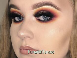 FunwithTaraxo
