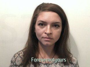 Forevernotyours