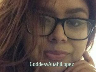 GoddessAnahiLopez
