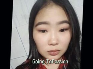 Going_ToPassion