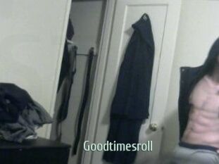 Goodtimesroll