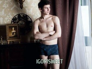IGOR1SWEET
