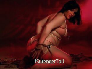 ISurenderToU