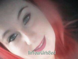 IinYourGirlsBed
