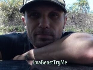 ImaBeastTryMe