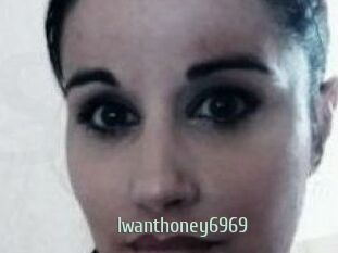 Iwanthoney6969