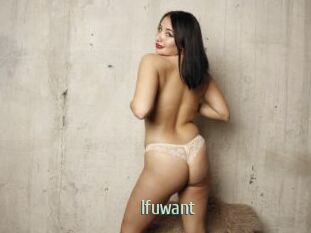 Ifuwant