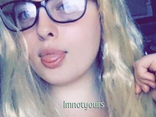 Imnotyours