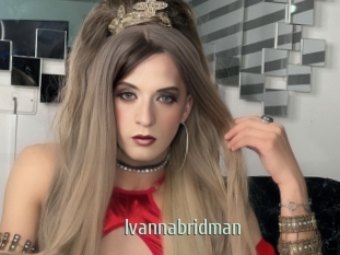 Ivannabridman