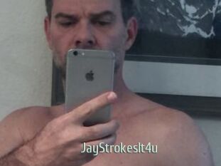 JayStrokesIt4u