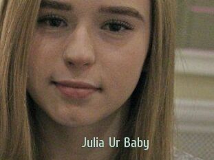 Julia_Ur_Baby