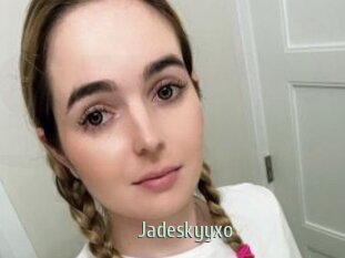 Jadeskyyxo