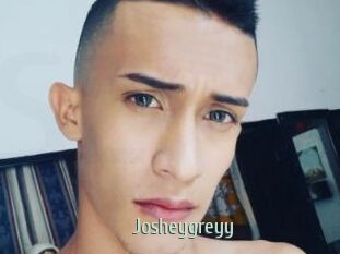 Josheygreyy