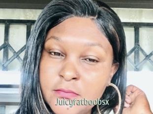 Juicyfatboobsx