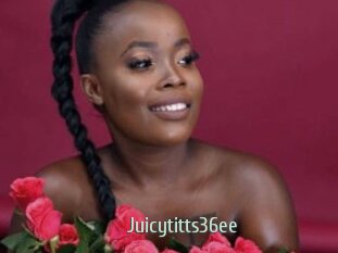 Juicytitts36ee