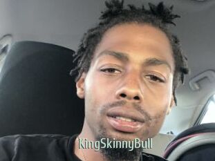 KingSkinnyBull