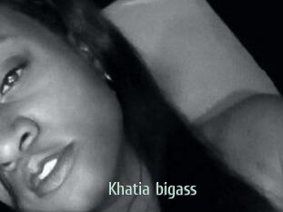 Khatia_bigass