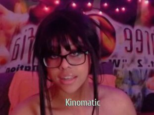 Kinomatic