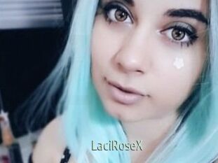 LaciRoseX