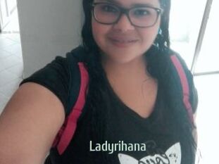 Ladyrihana