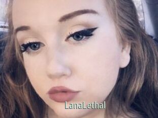 LanaLethal