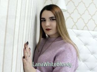 LanaWhiteBlondy