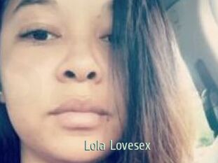 Lola_Lovesex