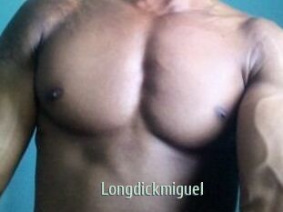 Longdickmiguel