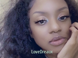 LoveDreaux