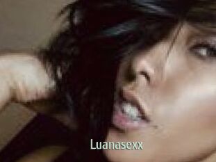 Luanasexx