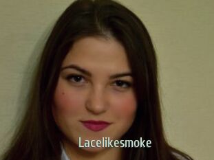 Lacelikesmoke