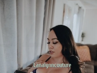 lanalynncouture Sexcam Zone