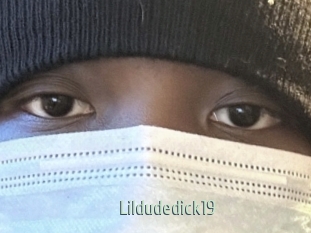 Lildudedick19