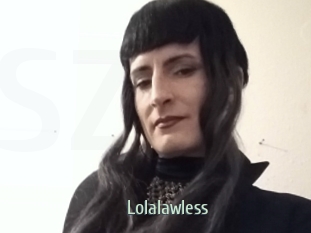 Lolalawless