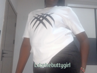 Lolathebuttygirl