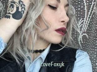 LoveFoxyk