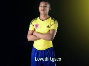 Lovedirtysex