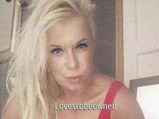 Lovestobeowned