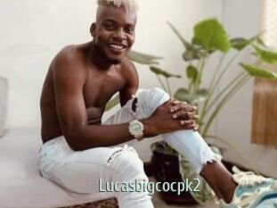 Lucasbigcocpk2