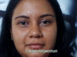 Lucianabigwoman