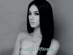 MARVELOUStrannyx
