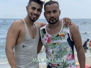 MAX_AND_GARY