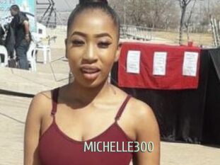 MICHELLE300