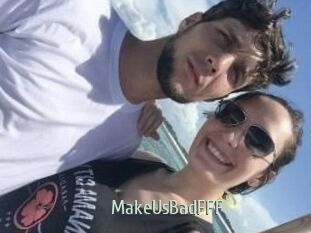 MakeUsBadFFF