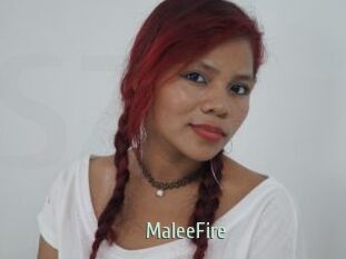 MaleeFire