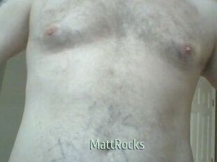 MattRocks