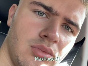 MaxPower21