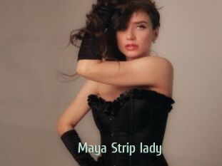 Maya_Strip_lady