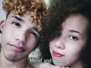 Merid_and_Jhonny
